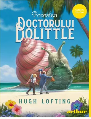 Povestea doctorului Dolittle - HC