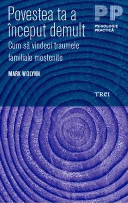 Povestea ta a început demult. Cum să vindeci traumele familiale moștenite