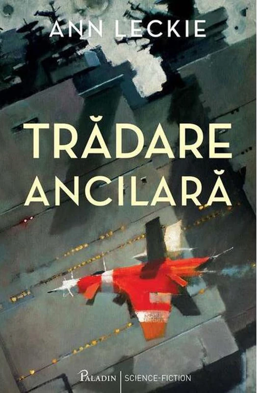 Trădare ancilară (Vol. 2)