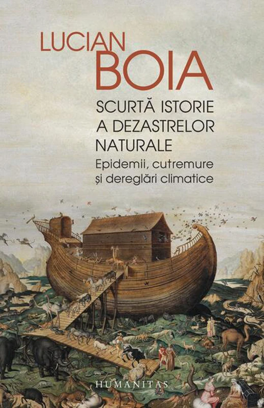 Scurtă istorie a dezastrelor naturale