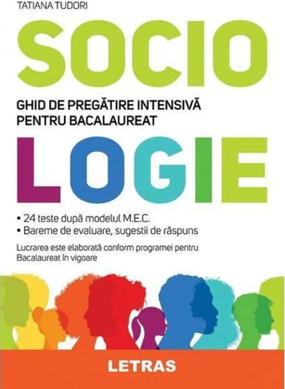 Sociologie. Ghid de pregătire intensivă pentru bacalaureat