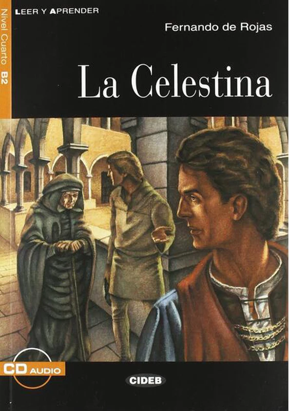 La Celestina + CD (Nivel Cuarto B2)