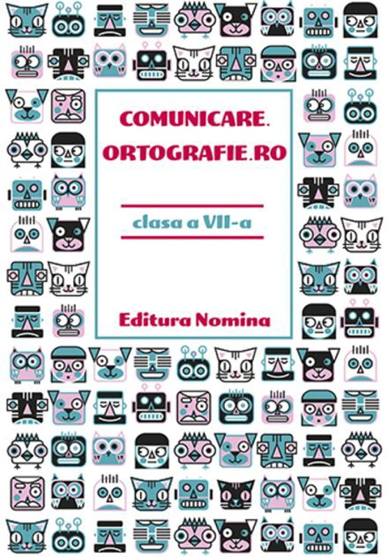 Comunicare.ortografie.ro Clasa a VII-a 2018
