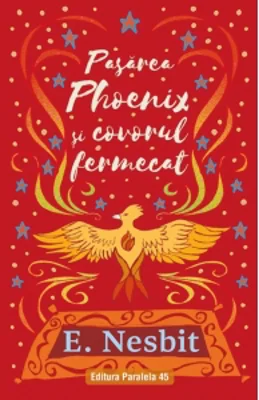 Pasarea Phoenix si covorul fermecat. Trilogia Samiadei, volumul II