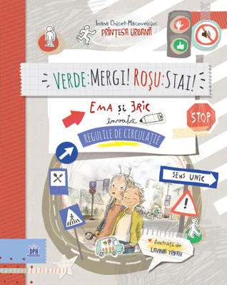 Verde: mergi! Roșu: stai! Ema și Eric învață regulile de circulație