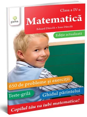 Matematică. Clasa a IV-a. Ediție revizuită