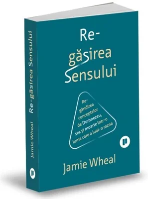 Regăsirea sensului.