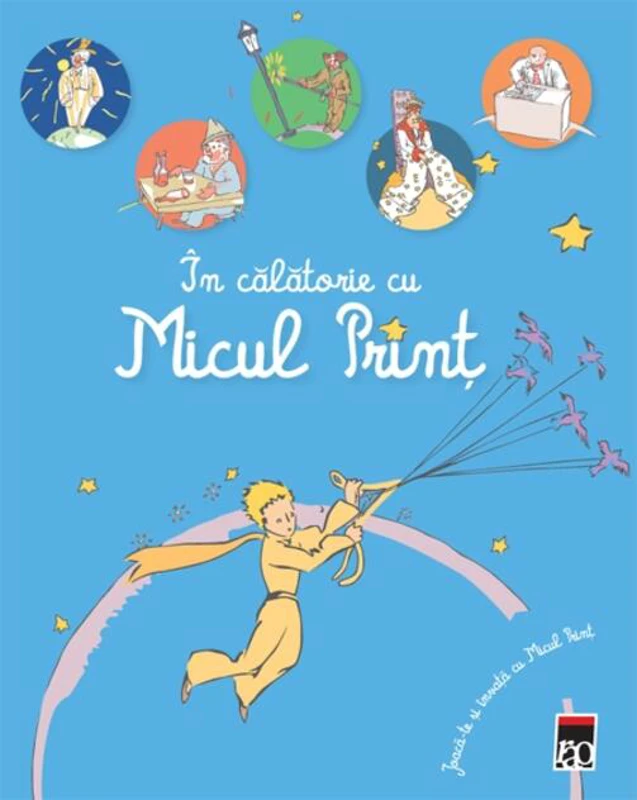 În călătorie cu Micul Prinț