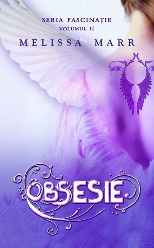 Obsesie. Seria Fascinație (Vol. 2)