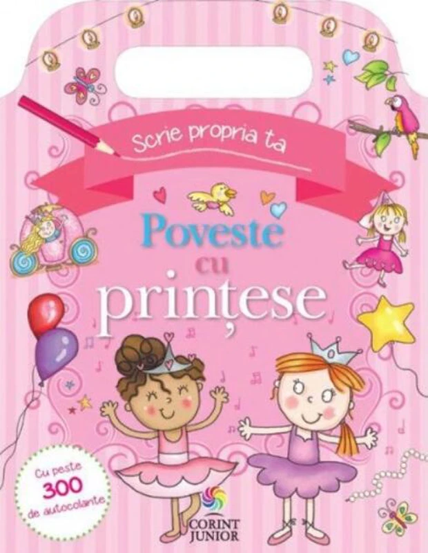 Scrie propria ta poveste cu prinţese