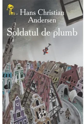 Soldatul de plumb. Cheița de aur