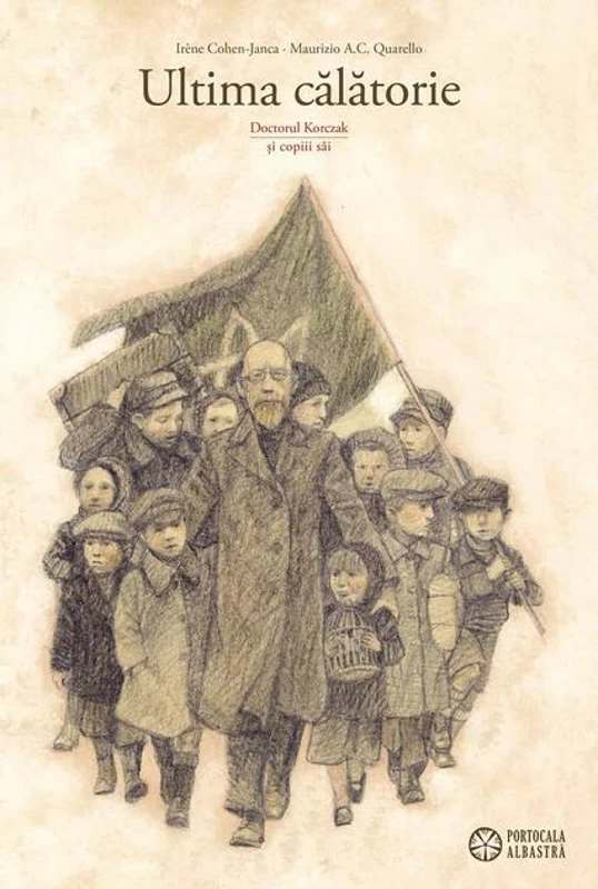 Ultima călătorie. Doctorul Korczak și copiii săi