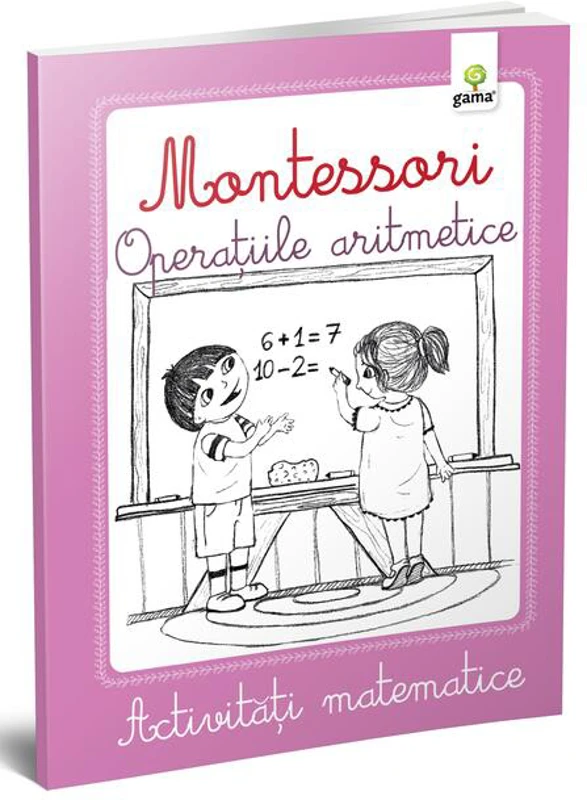 Activități matematice Montessori. Operațiile aritmetice