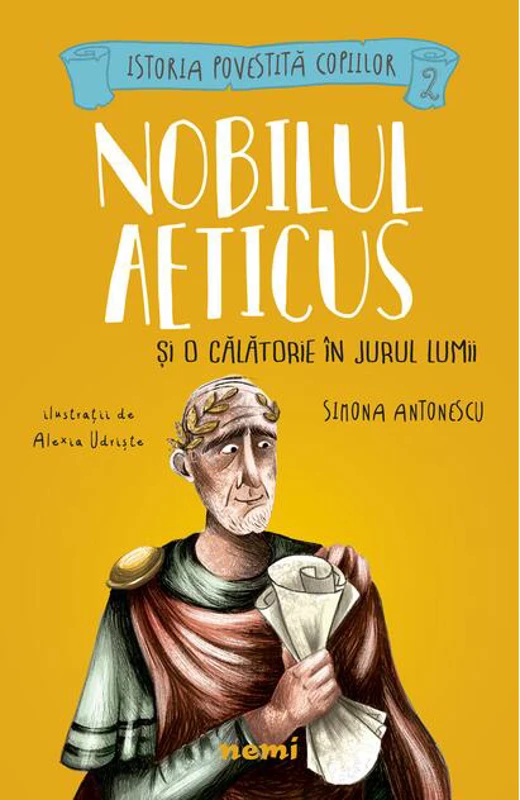 Nobilul Aeticus și o călătorie în jurul lumii