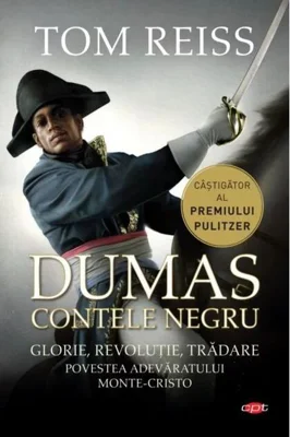 Contele negru. Povestea adevaratului Monte-Cristo (carte pentru toți)