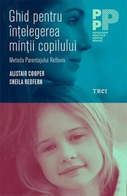Ghid pentru înțelegerea minții copilului.