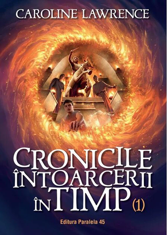 Cronicile întoarcerii în timp (Vol. 1)