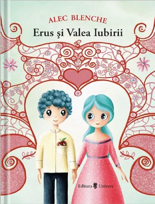 Erus și Valea Iubirii