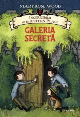 Incorigibilii de la Ashton Place.Galeria secretă vol.2