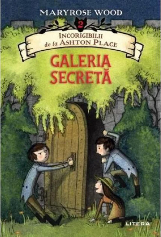 Incorigibilii de la Ashton Place.Galeria secretă vol.2