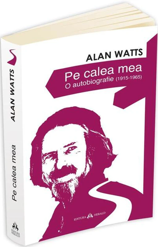 Pe calea mea - O autobiografie (1915-1965)
