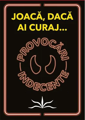 Provocări indecente
