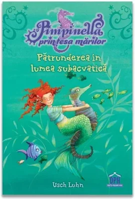 Pimpinella, printesa marilor - vol 1