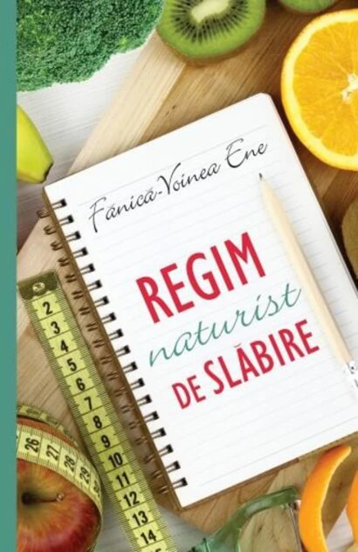 Regim naturist de slăbire