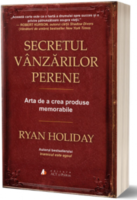 Secretul vanzarilor perene | Ryan Holiday