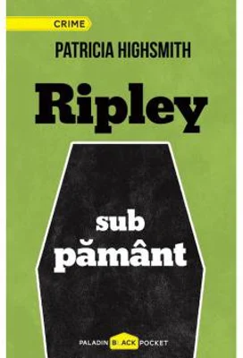 Ripley sub pamant | Patricia Highsmith