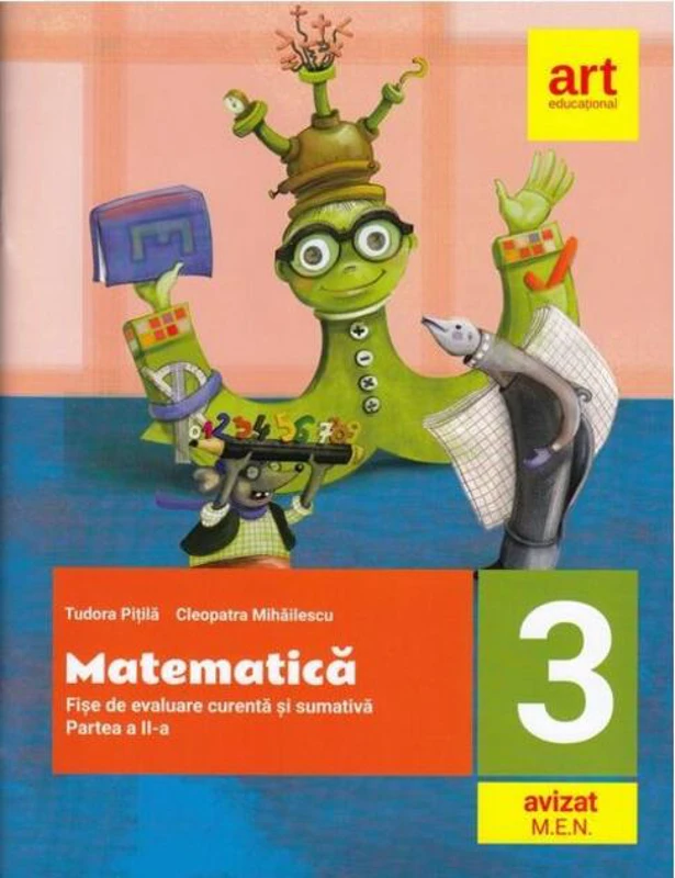 Matematică. Fișe integrate de evaluare curentă și sumativă. Clasa III. Partea a II-a