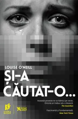 Si-a cautat-o | Louise O'Neill