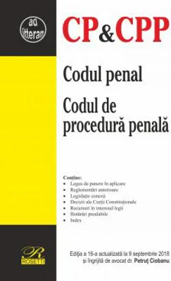 Codul penal. Codul de procedura penala 2018 | Petrut Ciobanu