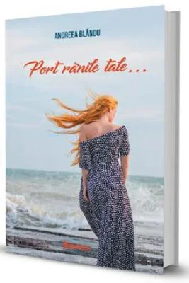Port ranile tale... | Andreea Blandu