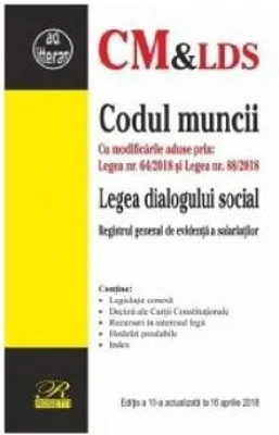 Codul muncii. Legea dialogului social |