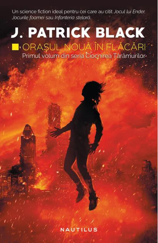 Orașul Nouă în flăcări (Vol. 1)