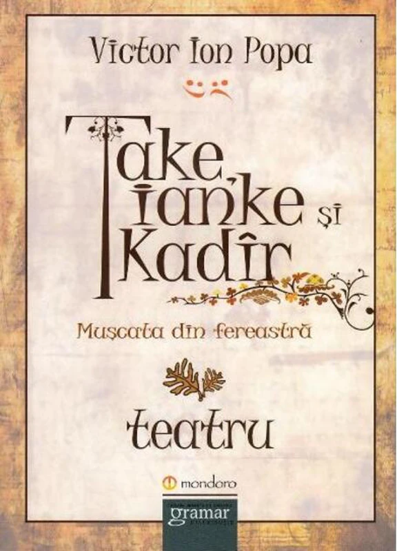 Take, Ianke și Kadîr. Mușcata din fereastră