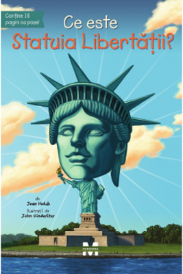 Ce este Statuia Libertatii? - John Hinderliter