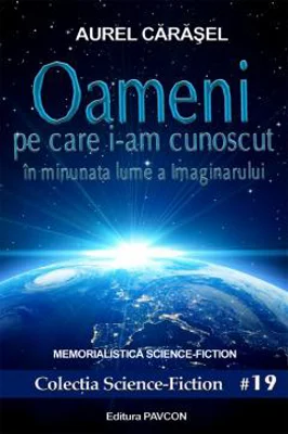 Oameni pe care i-am cunoscut | Aurel Carasel