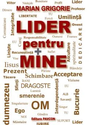 Lider pentru mine | Marian Grigorie