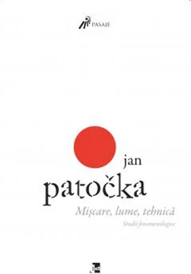 Miscare, lume, tehnica | Jan Patocka