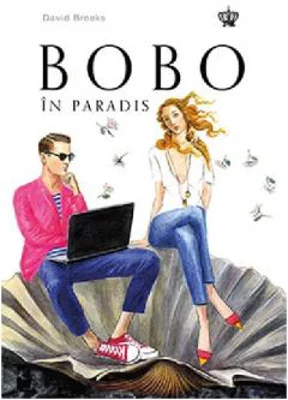 BOBO in Paradis | David Brooks