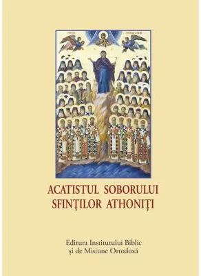 Acatistul soborului Sfintilor athoniti, format mic
