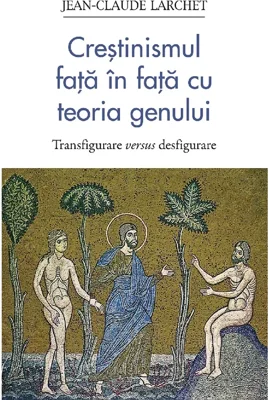 Crestinismul fata in fata cu teoria genului