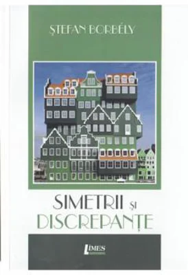 Simetrii si discrepant | Stefan Borbely