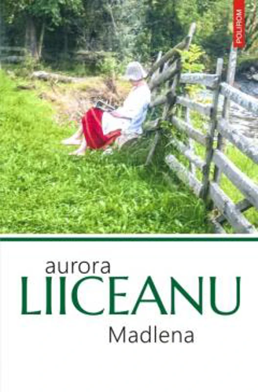Madlena - Aurora Liiceanu