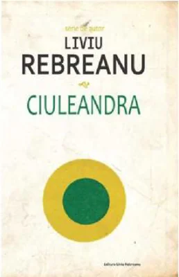 Ciuleandra | Liviu Rebreanu