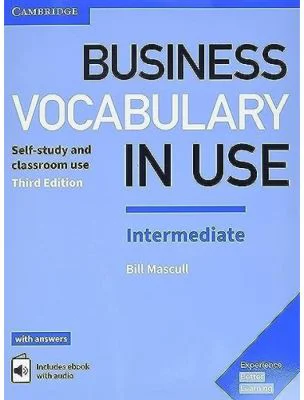 Business Vocabulary in Use: Intermediate 3ed Book with Answers and Enhanced interactive audio / video on Cambridge One