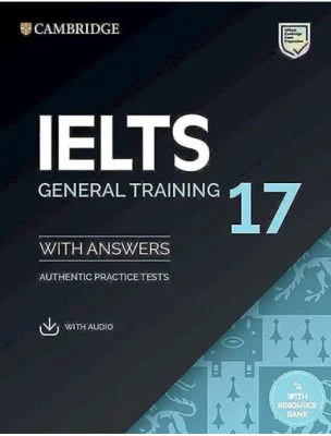 Cambridge IELTS 17 General Training Student's Book with Answers with Audio with Resource Bank