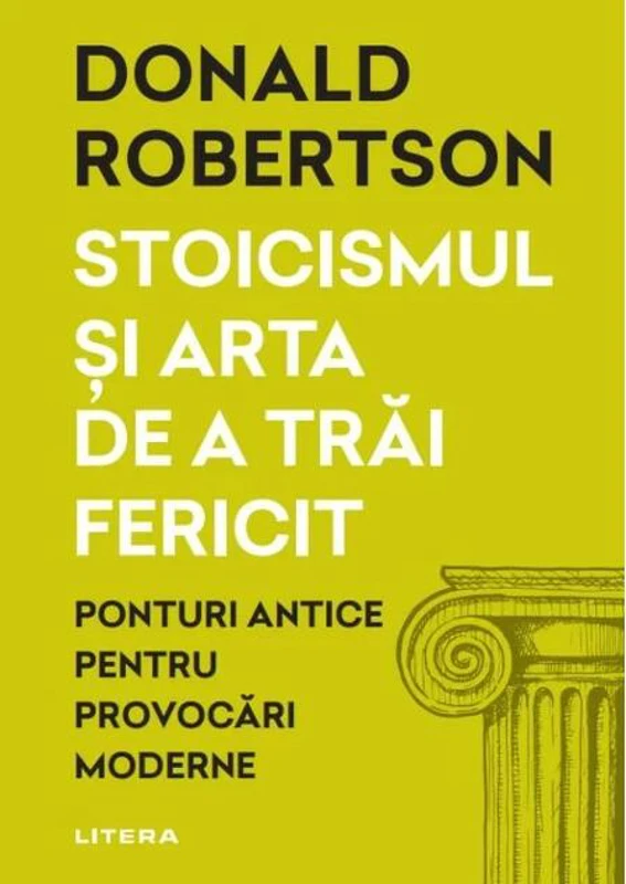 Stoicismul și arta de a trăi fericit